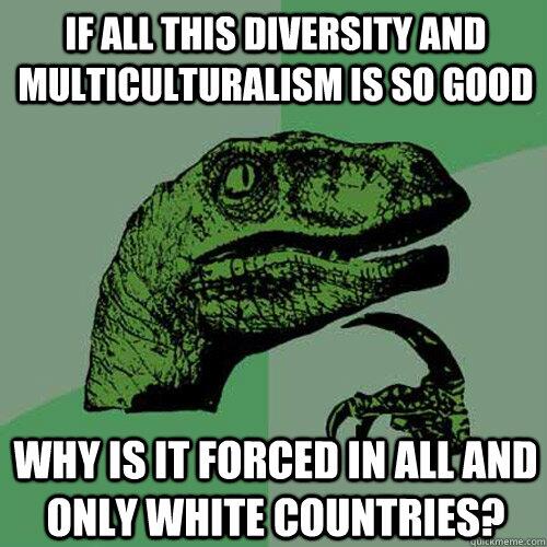 Forced Multiculturalism