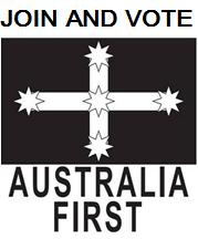 Join and Vote Australia First
